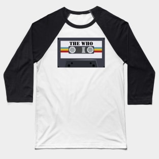 The Who / Cassette Tape Style Baseball T-Shirt